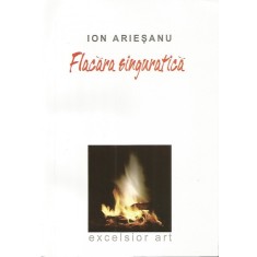Flacara singuratica &ndash; Ion Ariesanu