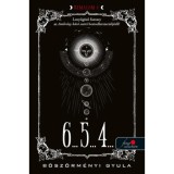 6... 5... 4... - R&eacute;m&aacute;lom 2. - (K&uuml;l&ouml;nleges kiad&aacute;s) - B&ouml;sz&ouml;rm&eacute;nyi Gyula