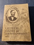 George Barit si contemporanii sai volumul 3