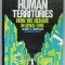 HUMAN TERRITORIES , HOW WE BEHAVE IN SPACE - TIME by ALBERT E. SCHEFLEN with NORMAN ASHCRAFT , 1976
