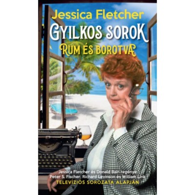 Rum &amp;eacute;s borotva - Gyilkos sorok 3. - Jessica Fletcher foto