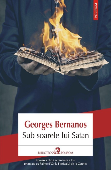 Sub Soarele Lui Satan, Georges Bernanos - Editura Polirom