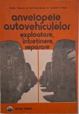 Anvelopele anutovehiculelor. Exploatare, intretinere, reparare - Filoftia Capruciu