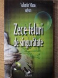 Zece Feluri de Singuratate - Valentin Varan Valysan - Poezii - Nagard 2009 - Carte Poezie Rom&acirc;nă