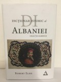 Robert Elsie - Dictionar Istoric al Albaniei.