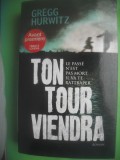 HOPCT GREGG HURWITZ-TON TOUR VIENDRA 2011 - 492 PAG FRANCEZA