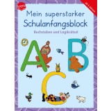Mein superstarker Schulanfangsblock. Buchstaben und Logikr&auml;tsel : 80 &Uuml;bungen und R&auml;tselaufgaben ab 5.