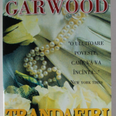 TRANDAFIRI PENTRU EA de JULIE GARWOOD , ANII '2000