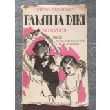 Mihail Arț&icirc;bașev - Familia Diki (Sălbaticii) (trad. R. Donici)