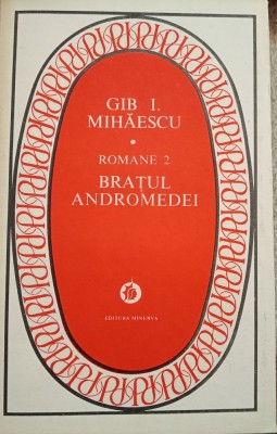 GIB I. MIHAESCU- BRATUL ANDROMEDI foto
