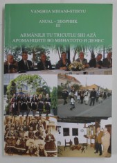 ARMANJLJI TU TRICUTULU SHI AZA ..ANUAR III , 2010 , TEXT IN LIMBA AROMANA foto