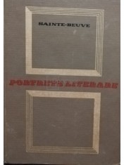 Saint-Beuve - Portrete literare (Editia: 1967) foto