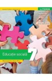 Educatie sociala - Clasa 7 - Manual - Liliana Zascheievici, Nicoleta-Laura Cretu, Elena-Violeta Hera