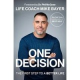 One Decision