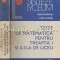 Teste De Matematica Pentru Treapta I Si a II-a De Liceu - Ion Lazar