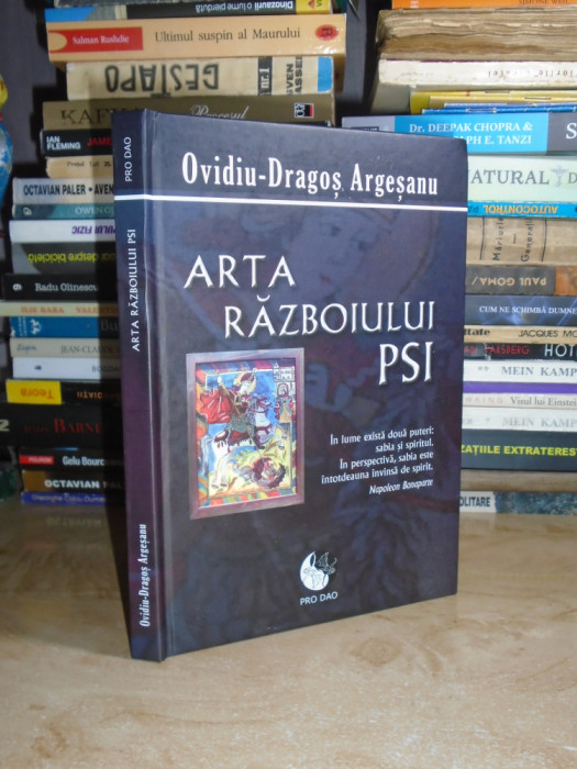 OVIDIU-DRAGOS ARSGEANU - ARTA RAZBOIULUI PSI , 2011 ( CARTONATA ) *