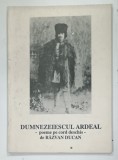 DUMNEZEIESCUL ARDEAL , POEME PE CORD DESCHIS de RAZVAN DUCAN , 1993