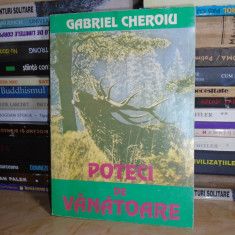 GABRIEL CHEROIU - POTECI DE VANATOARE , 1994 #