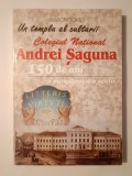 Simion Toma - Un templu al culturii: Colegiul Național Andrei Șaguna - 150 de ani (o monografie a școlii)