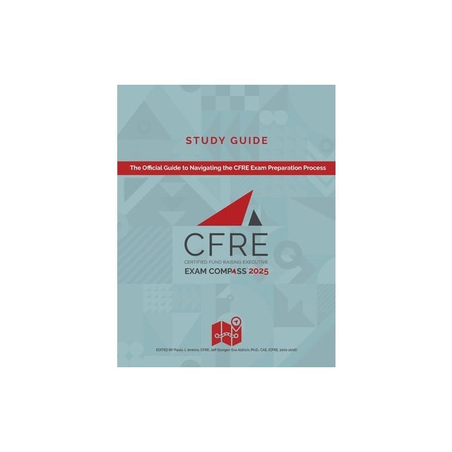 CFRE Exam Compass Study Guide 2025