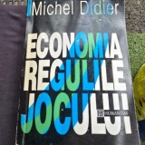 ECONOMIA, REGULILE JOCULUI - MICHEL DIDIER