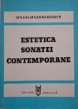Estetica sonatei contemporane - Wilhelm Georg Berger