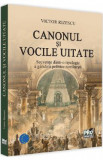 Canonul si vocile uitate - Victor Rizescu