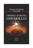 Cumpara ieftin Creierul si Mintea Universului, Scoala Ardeleana