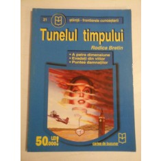 TUNELUL TIMPULUI - RODICA BRETIN