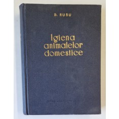 IGIENA ANIMALELOR DOMESTICE de D. RUSU , 1957
