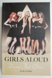 Dreams That Glitter - Girls Aloud, Carte in Engleza, Stare Buna/Foarte Buna