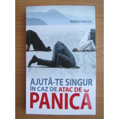 Radu Vrasti - Ajuta-te singur in caz de atac de panica