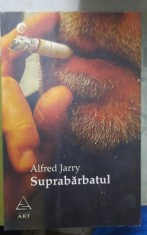 SUPRABARBATUL -ALFRED JARRY