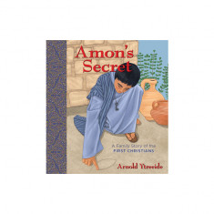 Amon's Secret: A Family Story of the First Christians