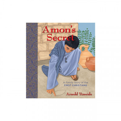 Amon&amp;#039;s Secret: A Family Story of the First Christians foto