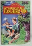 AVENTURILE LUI HUCKLEBERRY FINN de MARK TWAIN, ANII '2000
