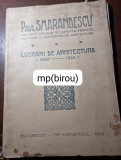 Lucrari de arhitectura 1907-1942 - Paul Smarandescu