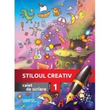 Caiet de scriere. Stiloul creativ. Clasa I - Corina Taranu