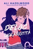 Deloc indragostita - Roman de dragoste - Ali Hazelwood - Editura Litera