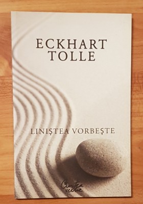 Linistea vorbeste de Eckhart Tolle foto