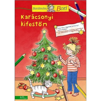 Kar&amp;aacute;csonyi kifestőm - Bar&amp;aacute;tnőm, Bori foglalkoztat&amp;oacute; f&amp;uuml;zet foto
