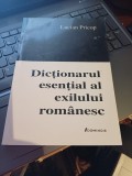 Lucian Pricop - Dicționarul esențial al exilului rom&acirc;nesc