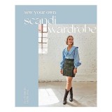 Sew Your Own Scandi Wardrobe, Oda Stormoen, Kristin Vaag