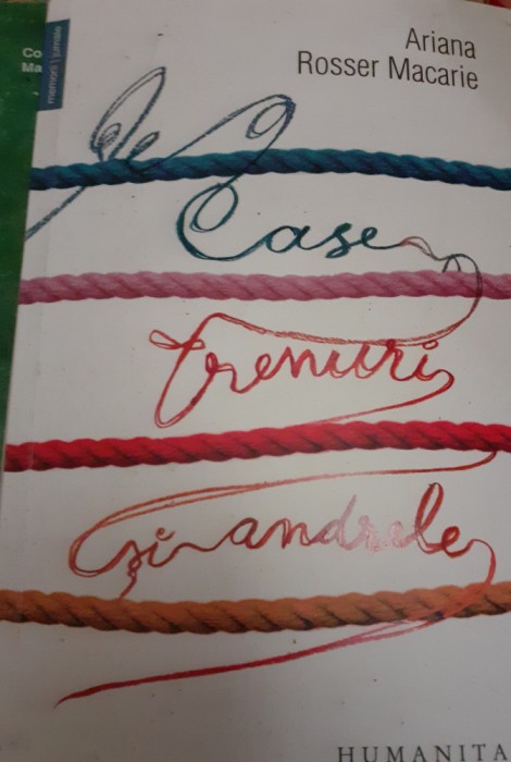 CASE TRENURI SI ANDRELE Ariana Rosser Macarie -