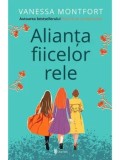 Cumpara ieftin Alianta fiicelor rele/Vanessa Montfort