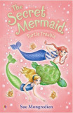 Turtle Trouble. The Secret Mermaid (Vol. 10) - Paperback brosat - Sue Mongredien - Usborne Publishing