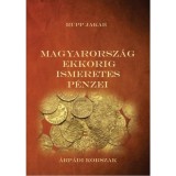 Magyarorsz&aacute;g ekkorig ismeretes p&eacute;nzei - &Aacute;rp&aacute;di korszak - Rupp Jakab