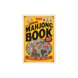 The Great Mahjong Book: History, Lore, and Play