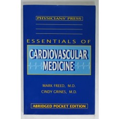 ESSENTIALS OF CARDIOVASCULAR MEDICINE by MARK FREED and CINDY CRINES , 1994