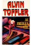 Al treilea val - Alvin Toffler, Ed. Z, 1996, brosata